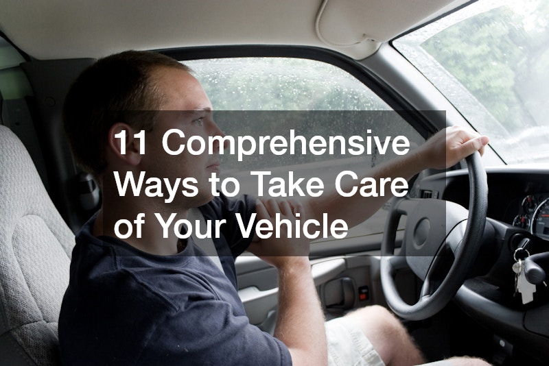 11 Comprehensive Ways to Take Care of Your Truck